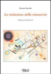 La violazione della simmetria