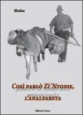 Così parlò zì'Ntonie, l'analfabeta