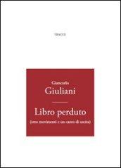 Libro perduto (otto movimenti e un canto di uscita)