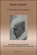 La filosofia in d'Annunzio. Sui fondamenti culturali della carta del Carnaro: Aristotele, Vico, Nietzsche