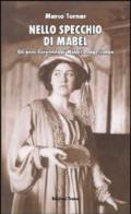 Nello specchio di Mabel. Gli anni fiorentini di Mabel Dodge Luhan