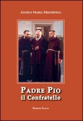 Padre Pio il confratello
