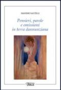 Pensieri, parole e omissioni in terra dannunziana