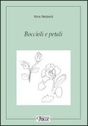 Boccioli e petali