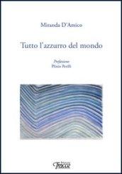 Tutto l'azzurro del mondo