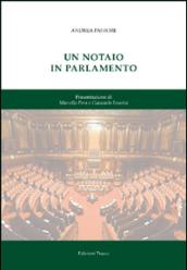 Un notaio in parlamento