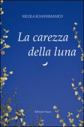 La carezza della luna