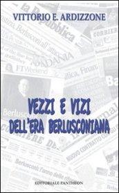 Vezzi e vizi dell'era berlusconiana