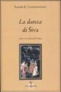 La danza di Siva. Arte e civiltà nell'India