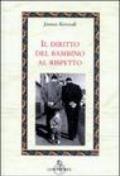 Diritto del bambino al rispetto (Il)