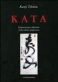 Kata. Forma tecnica e divenire nella cultura giapponese