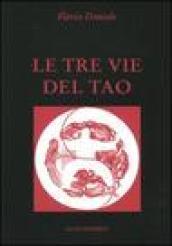 Le tre vie del tao