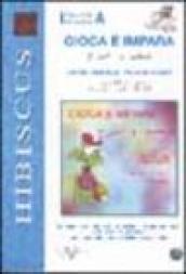 Gioca e impara. Corso bilingue italiano arabo. Con CD-ROM