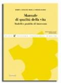 Manuale di qualità della vita. Modelli e pratiche di intervento