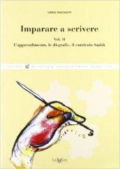 Imparare a scrivere: 2