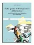 Dalla qualità dell'integrazione all'inclusione. Analisi degli integratori di qualità per l'inclusione