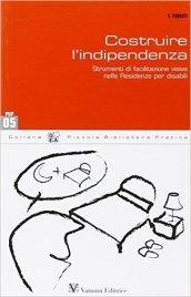 Costruire l'indipendenza. L'utilizzo di strumenti di facilitazione visiva in comunità alloggio