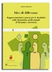 Idee di differenze. Rappresentazioni e prassi per le disabilità nella formazione professionale di Bergamo e Provincia