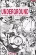 Underground. Ascesa e declino di un'altra editoria