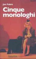 Cinque monologhi