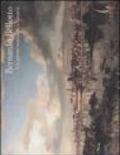 Bernardo Bellotto. Un pittore veneziano a Varsavia. Catalogo della mostra (Parigi, 7 ottobre 2004-10 gennaio 2005)