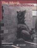 The Monk and the Demon. Contemporary Chinese Art. Catalogo della Mostra (Lyon, 9 June-15 August 2004)