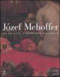 Józef Mehoffer (1869-1946). Un peintre symboliste polonais. Catalogo della mostra (Paris, 16 juin-12 septembre 2004)