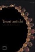 Tesori antichi. I gioielli della collezione campana. Catalogo della Mostra (Roma, 31 marzo-25 giugno 2006)