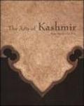 The arts of Kashmir. Catalogo della mostra (New York, 1 ottobre 2007-6 gennaio 2008; Cincinnati, 28 giuno-21 settembre 2008). Ediz. illustrata