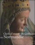 Chef d'oeuvre du gothique en Normandie. Sculpture e orfèvrerie du XIIIau XV siècle. Catalodo della mostra (Caen, 14 giugno-2 novembre 2008)