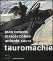 Tauromachie. Ediz. francese