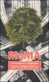 Moma contemporary highlights. 250 opere dal Museum of Modern Art di New York dal 1980 ai giorni nostri