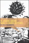 La grande guerre dans la bande dessinée. De 1914 à aujourd'hui