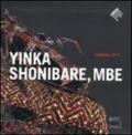 Yinca Shonibare, MBE. Looking up... Ediz. francese