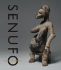 Senufo sans frontières. La dynamique des arts et des identités en Afrique de l'ouest
