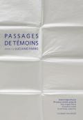 Passages de témoins pour for Luciano Fabro. Ediz. multilingue