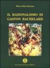 Il razionalismo di Gaston Bachelard