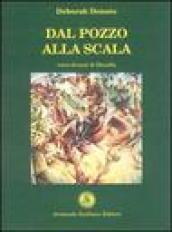 Dal pozzo alla scala