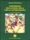 L'esperienza dello spazio nella fisica contemporanea