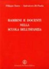 Bambini e docenti nella scuola dell'infanzia