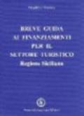 Breve guida ai finanziamenti per il settore turistico Regione Siciliana