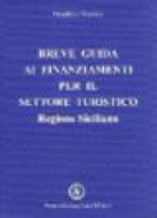 Breve guida ai finanziamenti per il settore turistico Regione Siciliana