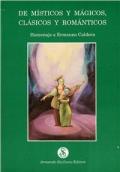 De místicos y mágicos, clásicos románticos. Omaggio a Ermanno Caldera