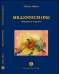Millennium one. Romanzo in sequenze