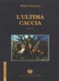 L'ultima caccia