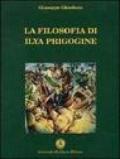 La filosofia di Ilya Prigogine