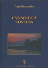 Una società confusa