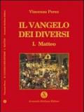 Il vangelo dei diversi: 1