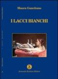 I lacci bianchi