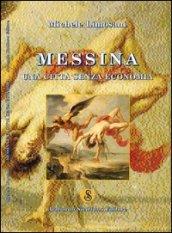 Messina. Una città senza economia